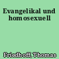Evangelikal und homosexuell