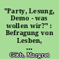 "Party, Lesung, Demo - was wollen wir?" : Befragung von Lesben, frauenliebenden Frauen, queeren Lesben & Transfrauen und -männern in der Rhein-Neckar-Region 2012/2013