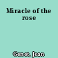 Miracle of the rose