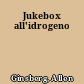 Jukebox all'idrogeno