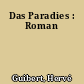 Das Paradies : Roman