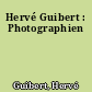 Hervé Guibert : Photographien