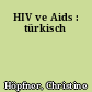 HIV ve Aids : türkisch