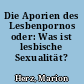 Die Aporien des Lesbenpornos oder: Was ist lesbische Sexualität?
