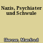 Nazis, Psychiater und Schwule