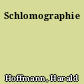 Schlomographie