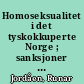 Homoseksualitet i det tyskokkuperte Norge ; sanksjoner mot seksuelle forhold mellom menn i Norge 1940 - 1945