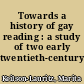 Towards a history of gay reading : a study of two early twentieth-century periodicals