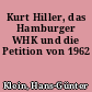 Kurt Hiller, das Hamburger WHK und die Petition von 1962