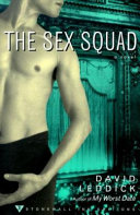 The sex squad : [a novel]