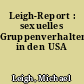 Leigh-Report : sexuelles Gruppenverhalten in den USA