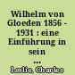 Wilhelm von Gloeden 1856 - 1931 : eine Einführung in sein Leben und Werk