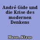 André Gide und die Krise des modernen Denkens