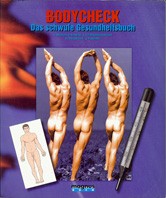 Bodycheck : das schwule Gesundheitsbuch