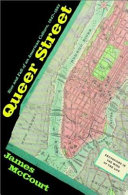 Queer street : rise and fall of an American culture, 1947 - 1985 ; excursions in the mind of the life