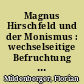 Magnus Hirschfeld und der Monismus : wechselseitige Befruchtung oder Austausch von Irrtümern?