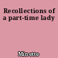 Recollections of a part-time lady