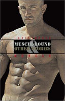 Muscle-Bound & Other Stories