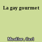 La gay gourmet