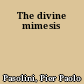 The divine mimesis