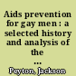 Aids prevention for gay men : a selected history and analysis of the San Francisco experience 1982 - 1987
