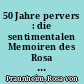 50 Jahre pervers : die sentimentalen Memoiren des Rosa von Praunheim