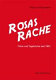 Rosas Rache : Filme und Tagebücher seit 1960