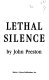 Lethal silence