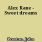 Alex Kane - Sweet dreams