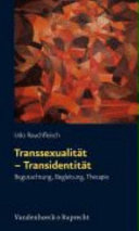 Transsexualität - Transidentität : Begutachtung, Begleitung, Therapie