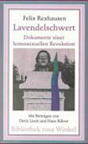 Lavendelschwert : Dokumente einer homosexuellen Revolution