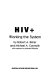 HIV+ : Working the System