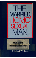 The married homosexual man : a psychological study
