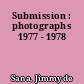 Submission : photographs 1977 - 1978
