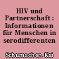 HIV und Partnerschaft : Informationen für Menschen in serodifferenten Beziehungen