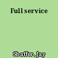 Full service