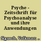 Psyche - Zeitschrift für Psychoanalyse und ihre Anwendungen