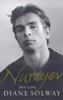 Nureyev : his life