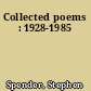 Collected poems : 1928-1985
