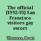 The official [1992-93] San Francisco visitors gay escort