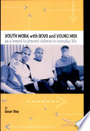 Youth work with boys and young men as a means to prevent violence in everyday life
