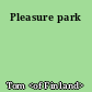 Pleasure park