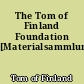 The Tom of Finland Foundation [Materialsammlung]
