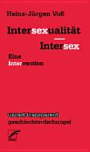 Intersexualität - Intersex : eine Intervention