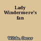 Lady Windermere's fan
