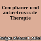 Compliance und antiretrovirale Therapie